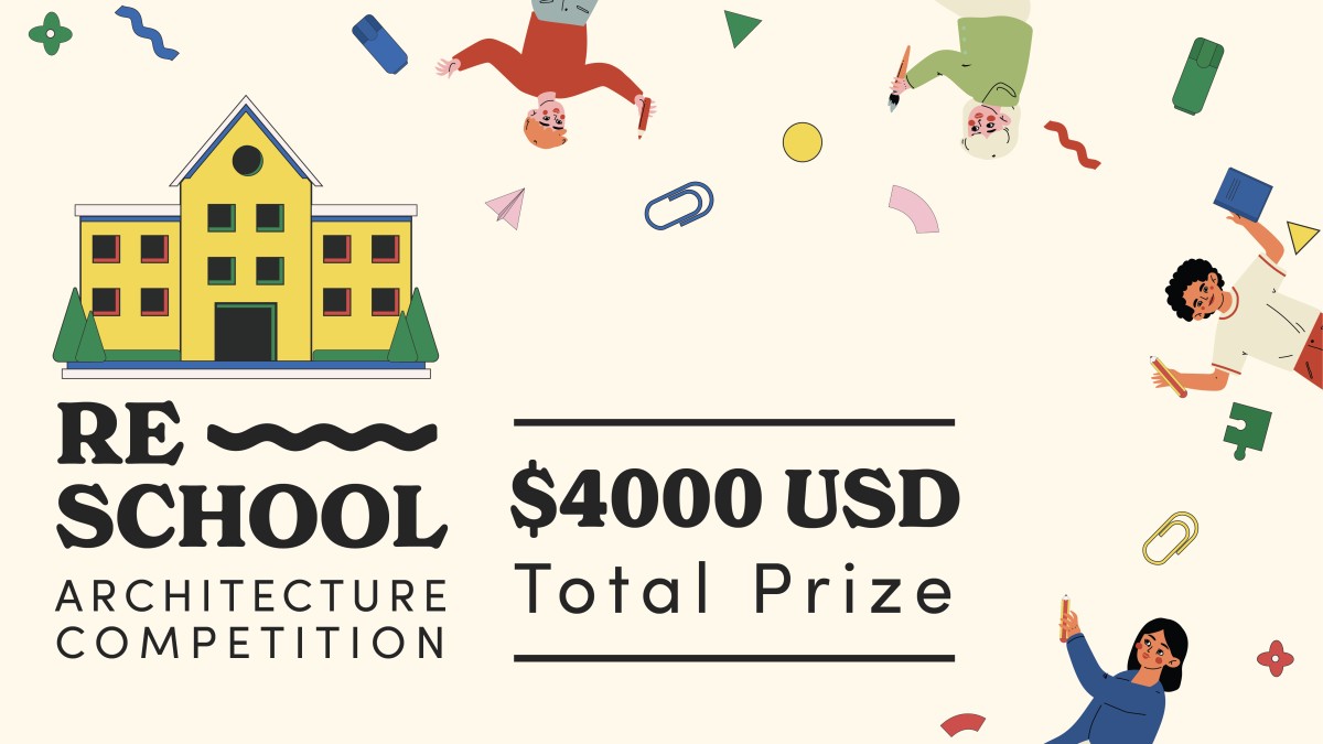 RE-SCHOOL 2021 ARCHITECTURE COMPETITION